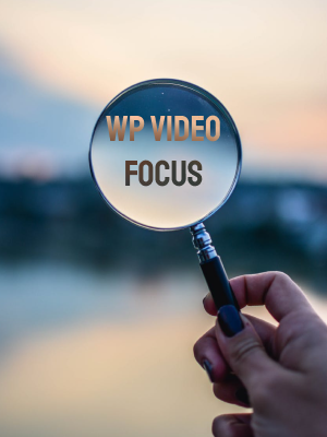 WP Video Focus