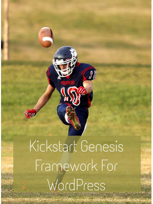 Kickstart Genesis Framework For WordPress