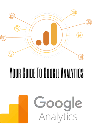 Your Guide To Google Analytics