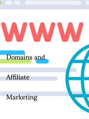 Domains and Affiliate Marketing
