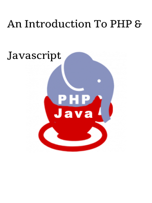 An Introduction To PHP & Javascript